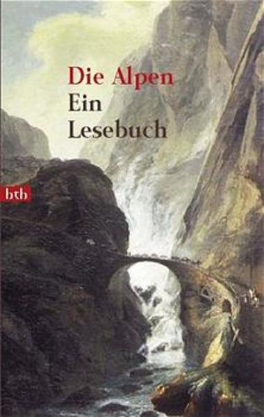 Die Alpen Ein Lesebuch - Loquai, Franz