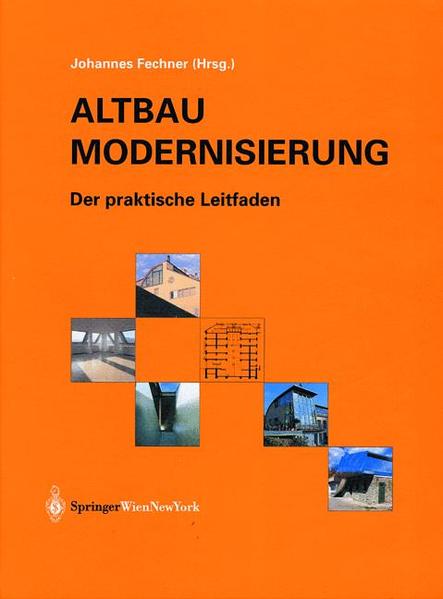 Altbaumodernisierung Der praktische Leitfaden - Fechner, Johannes