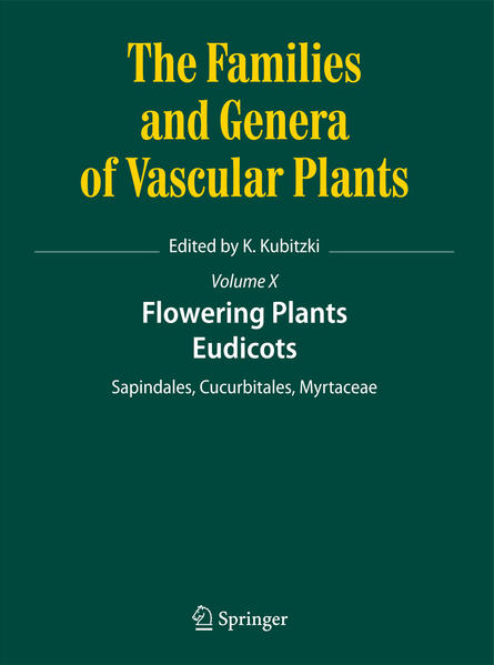 Flowering Plants. Eudicots Sapindales, Cucurbitales, Myrtaceae - Kubitzki, Klaus