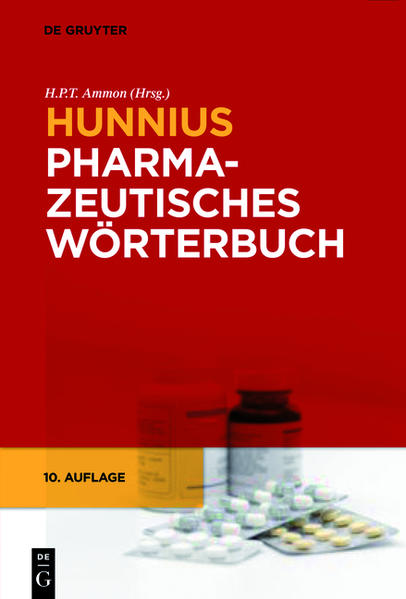 Hunnius Pharmazeutisches Wörterbuch - Hunnius, Curt und Hermann P. T. Ammon