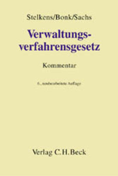 Verwaltungsverfahrensgesetz Kommentar, Rechtsstand: 20010201 - Stelkens, Paul, Heinz J Bonk  und Michael Sachs