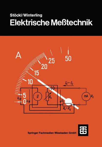 Elektrische Meßtechnik - Stöckl, Melchior, Karl Heinz Winterling  und Hans Fricke