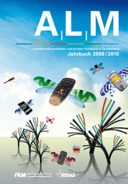 ALM Jahrbuch 2009/2010 Landesmedienanstalten und privater Rundfunk in Deutschland - Arbeitsgemeinschaft der Landesmedienanstalten in Deutschland (ALM)