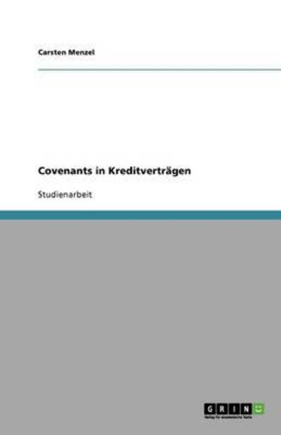 Covenants in Kreditverträgen - Menzel, Carsten