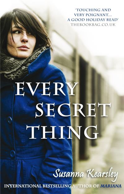 Kearsley, S: Every Secret Thing: The evocative page-turner (Christopher Redmayne) - Kearsley,  Susanna