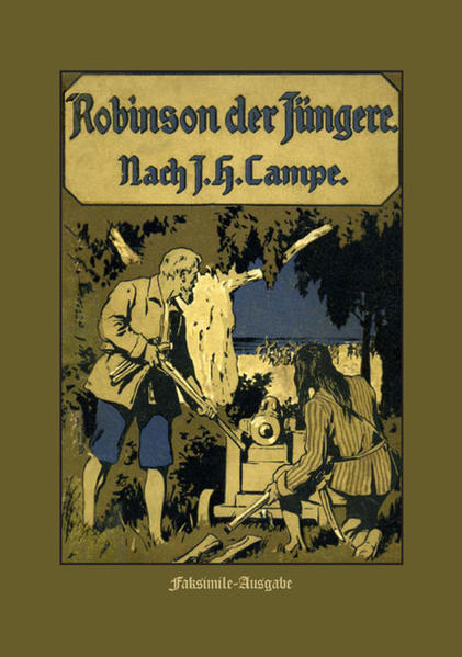 Robinson der Jüngere - Campe, Joachim H