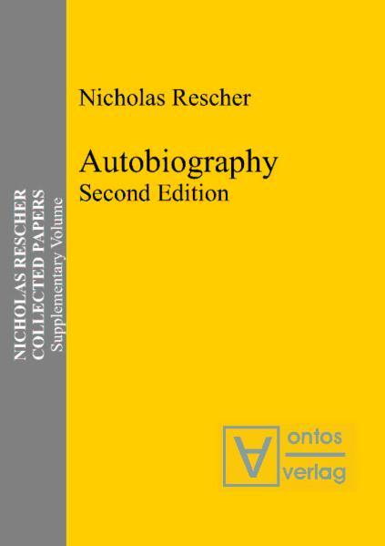 Autobiography Second Edition - Rescher, Nicholas