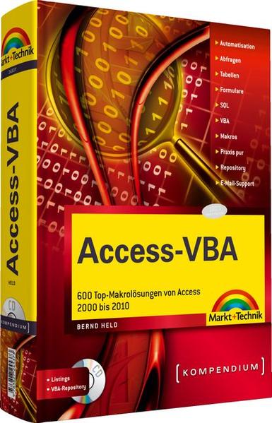 Access-VBA 600 Top-Makrolösungen von Access 2000 bis 2010 - Held, Bernd