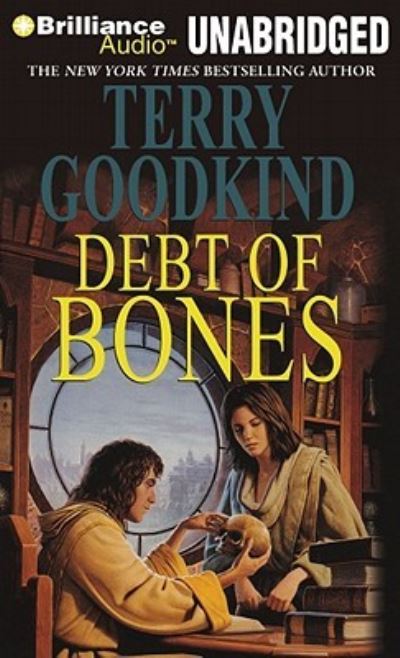 Debt of Bones - Goodkind, Terry und Sam Tsoutsouvas
