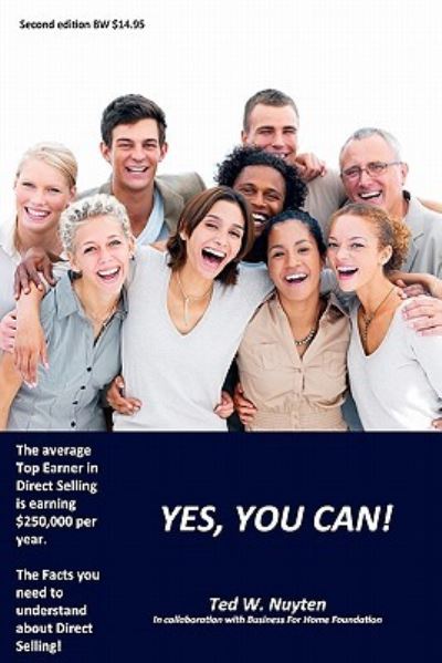Yes You Can!: Direct Selling Based on Facts and Figures - Nuyten Ted, W.