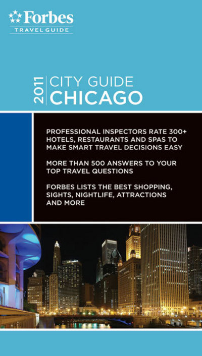 Forbes Travel Guide 2011 Chicago - Forbes Travel, Guide