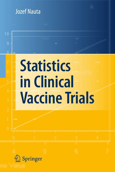 Statistics in Clinical Vaccine Trials  2011 - Nauta, Jozef