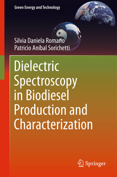 Dielectric Spectroscopy in Biodiesel Production and Characterization - Romano, Silvia Daniela und Patricio Anibal Sorichetti