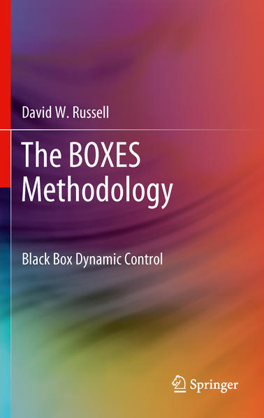 The BOXES Methodology Black Box Dynamic Control - Russell, David W.