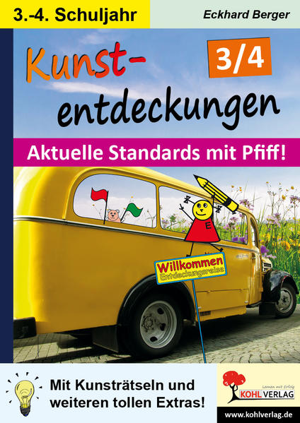 Emmas Kunstentdeckungen / Klasse 3-4 Aktuelle Standards mit Pfiff! (3.-4. Schuljahr) - Berger, Eckhard