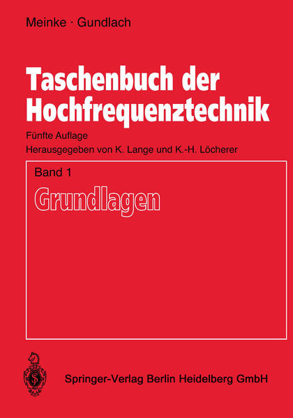 Taschenbuch der Hochfrequenztechnik Band 1: Grundlagen - Lange, Klaus, H.H. Meinke  und Karl-Heinz Löcherer