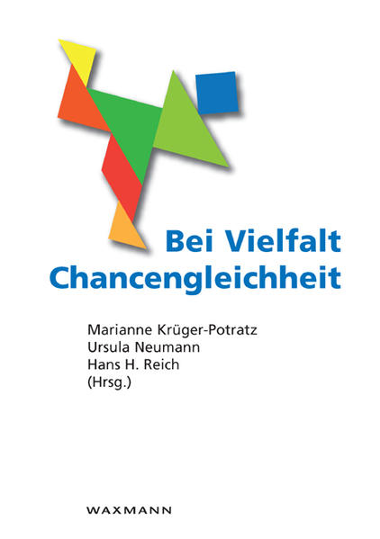 Bei Vielfalt Chancengleichheit Interkulturelle Pädagogik und Durchgängige Sprachbildung - Krüger-Potratz, Marianne, Ursula Neumann  und Hans H. Reich