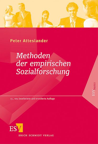 Methoden der empirischen Sozialforschung - Atteslander, Peter, Jürgen Cromm  und Busso Grabow