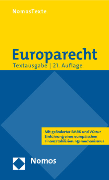 Europarecht Textausgabe mit einer Einführung von Prof. Dr. Roland Bieber, Rechtsstand: 1. September 2010