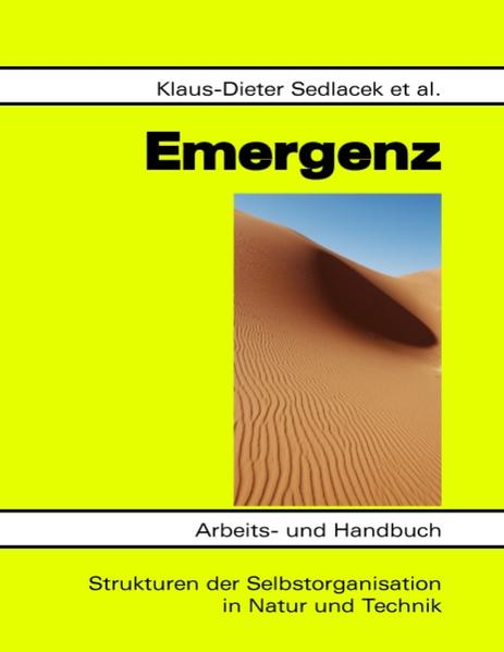 Emergenz Strukturen der Selbstorganisation in Natur und Technik - Sedlacek, Klaus-Dieter