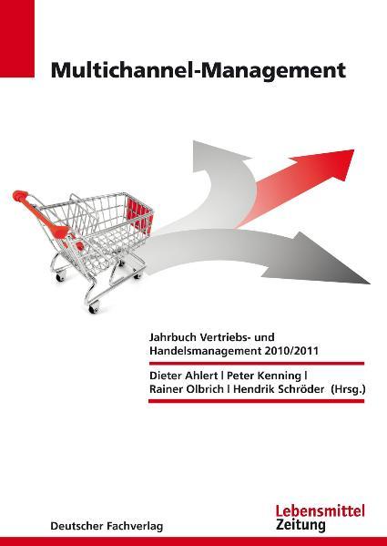 Multichannel-Management Jahrbuch Vertriebs- und Handelsmanagement - Schröder, Hendrik, Rainer Olbrich  und Peter Kenning