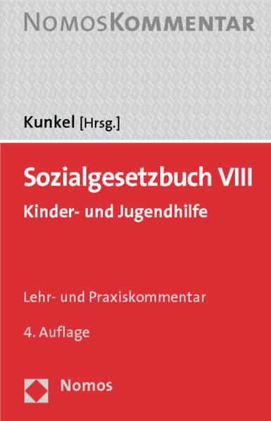 Sozialgesetzbuch VIII Kinder- und Jugendhilfe - Kunkel, Peter-Christian