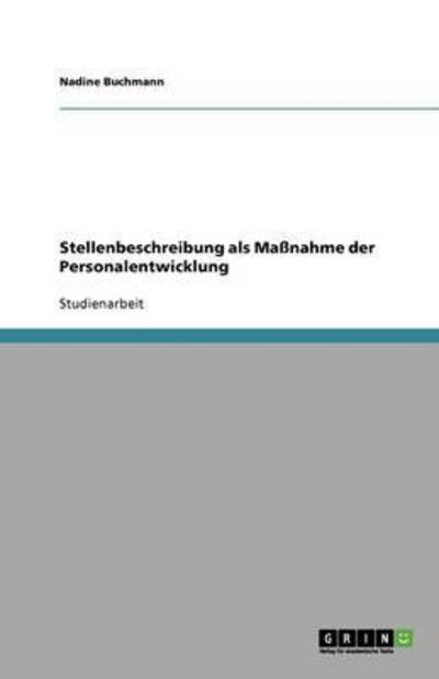 Stellenbeschreibung als Maßnahme der Personalentwicklung - Buchmann, Nadine