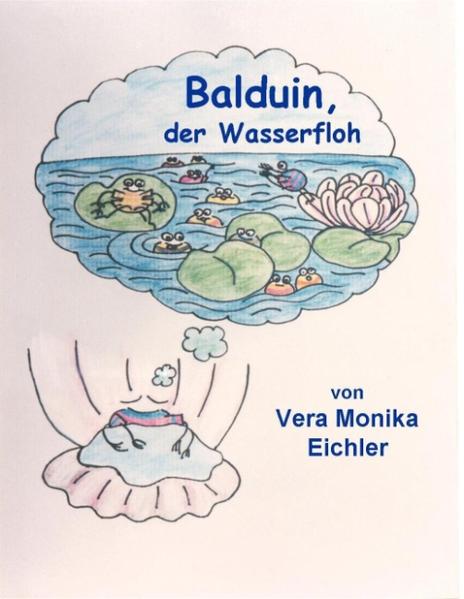 Balduin, der Wasserfloh - Eichler, Vera M
