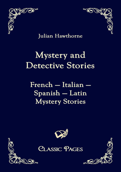 Mystery and Detective Stories French — Italian — Spanish — Latin Mys - Hawthorne, Julian