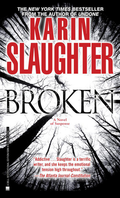 Broken: A Novel (Will Trent, Band 4) - Slaughter, Karin