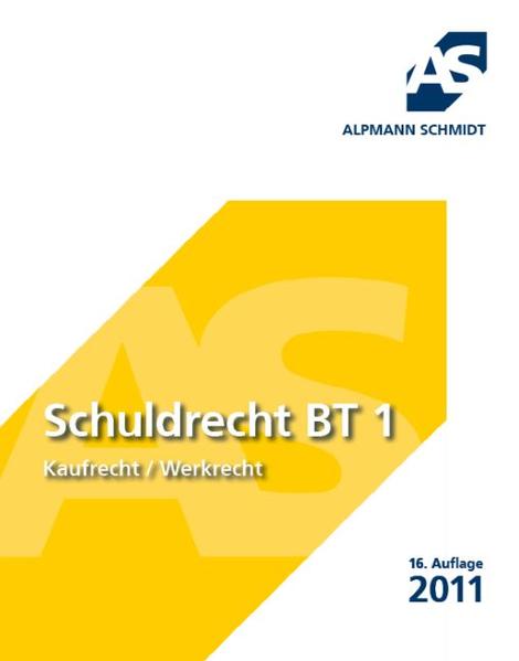 Schuldrecht BT 1 Kaufrecht / Werkrecht - Alpmann-Pieper, Annegerd
