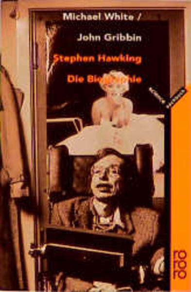 Stephen Hawking Die Biographie - White, Michael, John Gribbin  und Hainer Kober