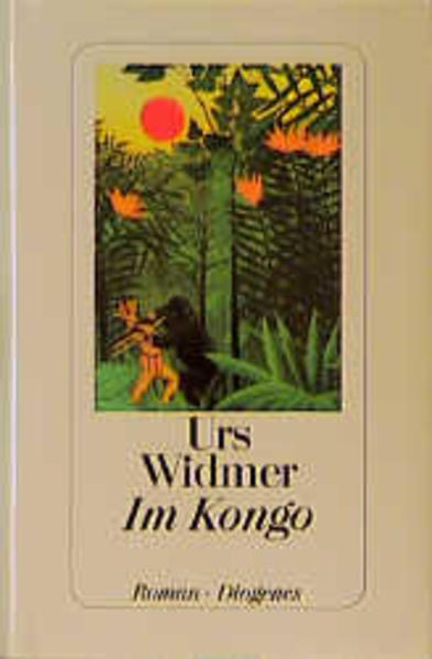 Im Kongo Roman - Widmer, Urs