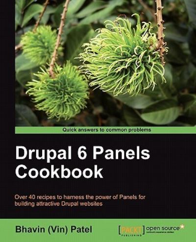Drupal 6 Panels Cookbook (English Edition) - Patel Bhavin, (Vin)