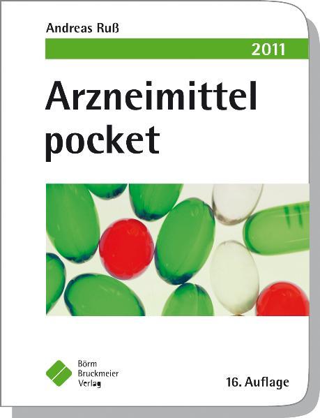 Arzneimittel pocket 2011 - Ruß, Andreas
