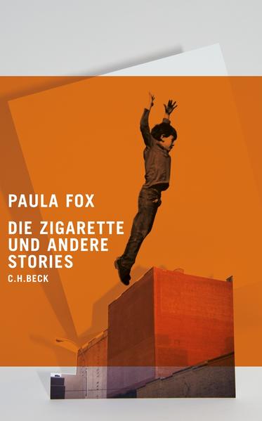 Die Zigarette und andere Stories - Fox, Paula, Bernadette Conrad  und Karen Nölle