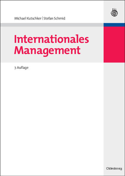 Internationales Management - Kutschker, Michael und Stefan Schmid