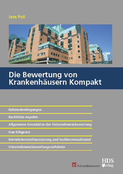 Die Bewertung von Krankenhäusern Kompakt - Poll, Jens