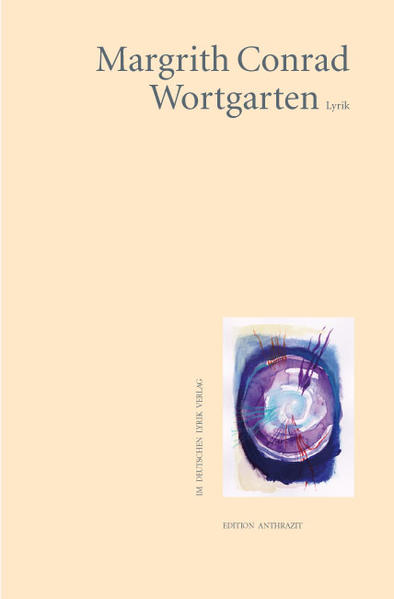 Wortgarten Lyrik - Conrad, Margrith