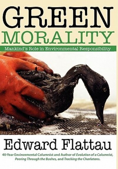 Green Morality - Flattau, Edward und William Butler