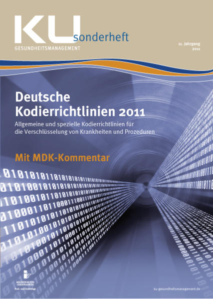 Deutsche Kodierrichtlinien 2011 - Mit Kommentierung durch den MDK
