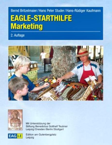 EAGLE-STARTHILFE Marketing EAGLE 040 - Britzelmaier, Bernd, Hans P Studer  und Hans R Kaufmann