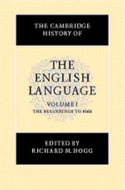 The Cambridge History of the English Language 6 Volume Hardback Set: The Cambridge History of the English Language - Hogg,  Richard M.