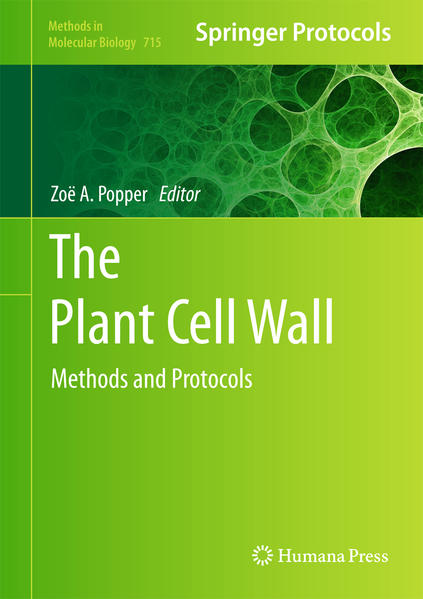 The Plant Cell Wall Methods and Protocols - Popper, Zoe