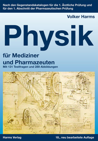 Physik ein kurz gefasstes Lehrbuch für Mediziner und Pharmazeuten - Harms, Volker