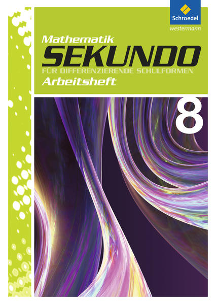Sekundo: Mathematik für differenzierende Schulformen - Ausgabe 2009 Arbeitsheft 8 mit Lösungen - Lenze, Martina, Max Schröder  und Bernd Wurl