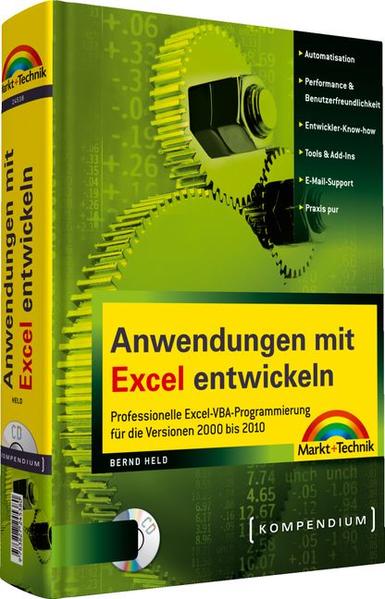 Anwendungen mit Excel entwickeln Professionelle Excel-VBA-Programmierung für die Versionen 2000 bis 2010 - Held, Bernd