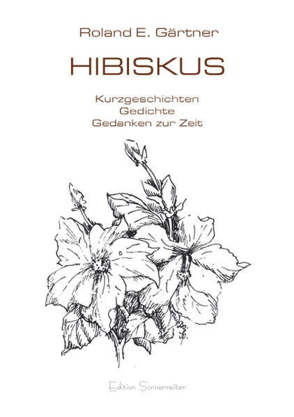 Hibiskus - Gärtner, Roland E