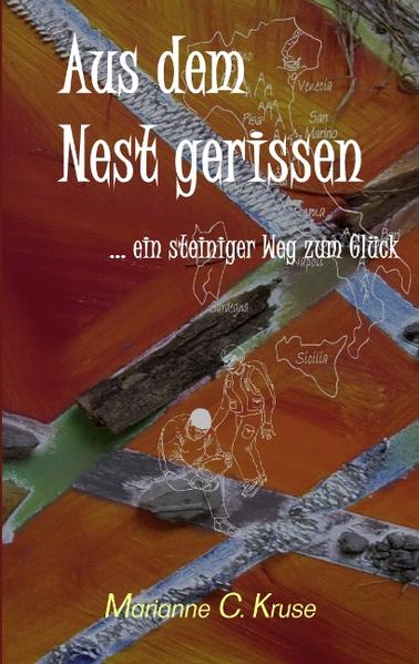 Aus dem Nest gerissen ... ein steiniger Weg zum Glück - Kirchzell, kukmedien.de und Marianne C. Kruse