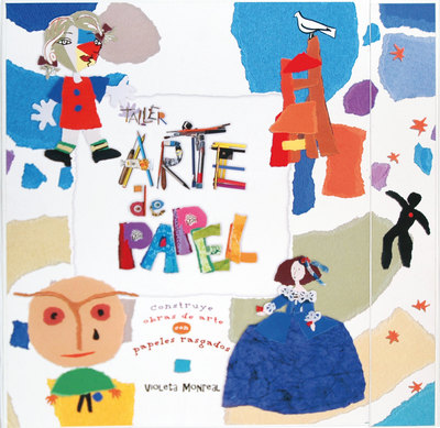 ARTE DE PAPEL (Infantil Y Juvenil) - Monreal, Violeta und Violeta Monreal